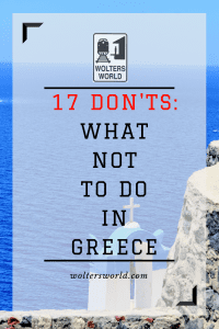 17 Things Tourists Should Never Do in Greece
