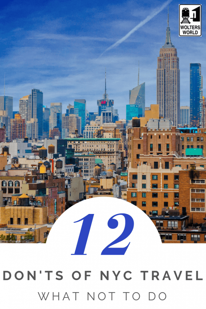 15 Things Tourists Should NOT Do in New York City - Wolters World