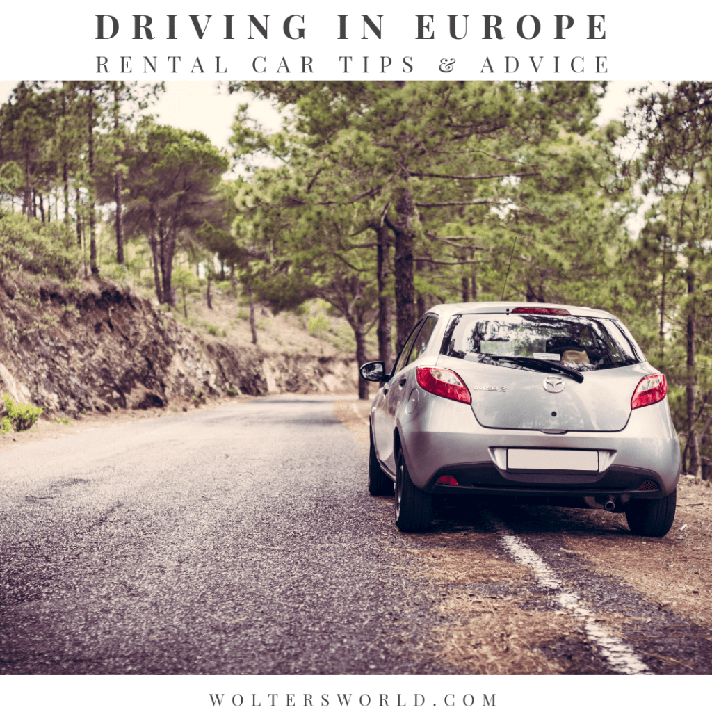 Everything You Need to Know About Renting & Driving a Car in Europe
