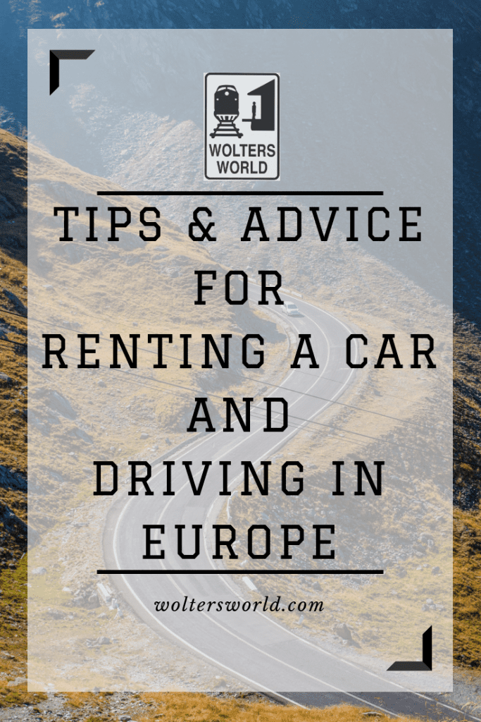 Everything You Need to Know About Renting & Driving a Car in Europe