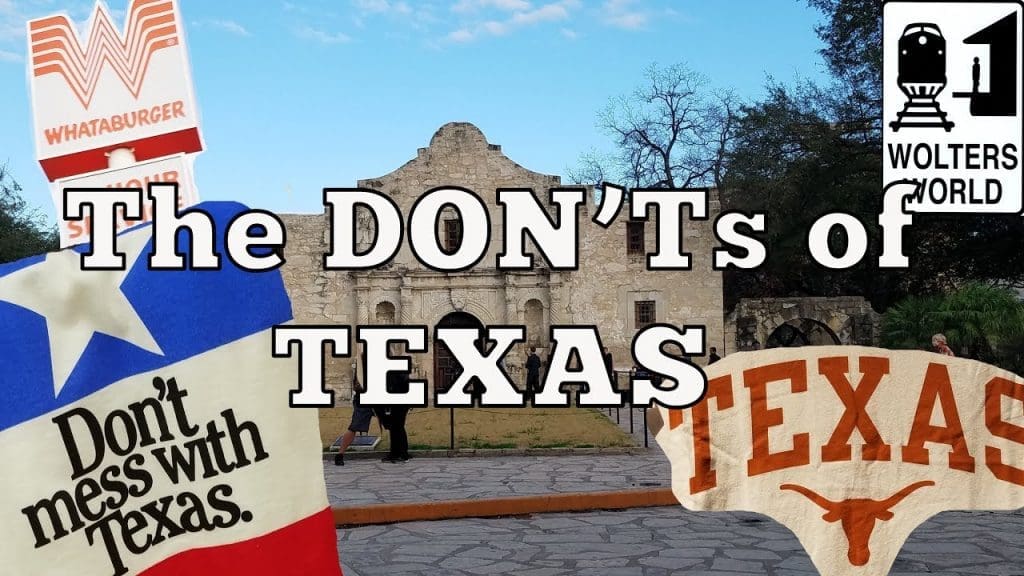 15 Things Tourists Should Never Do in Texas – Wolters World