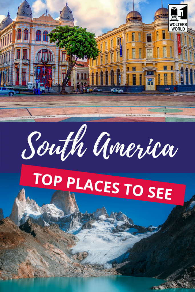 best places to visit in South America