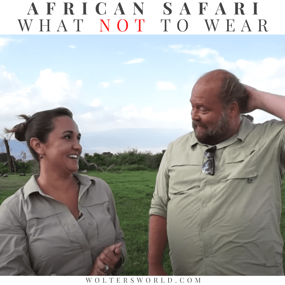 what not to wear on safari