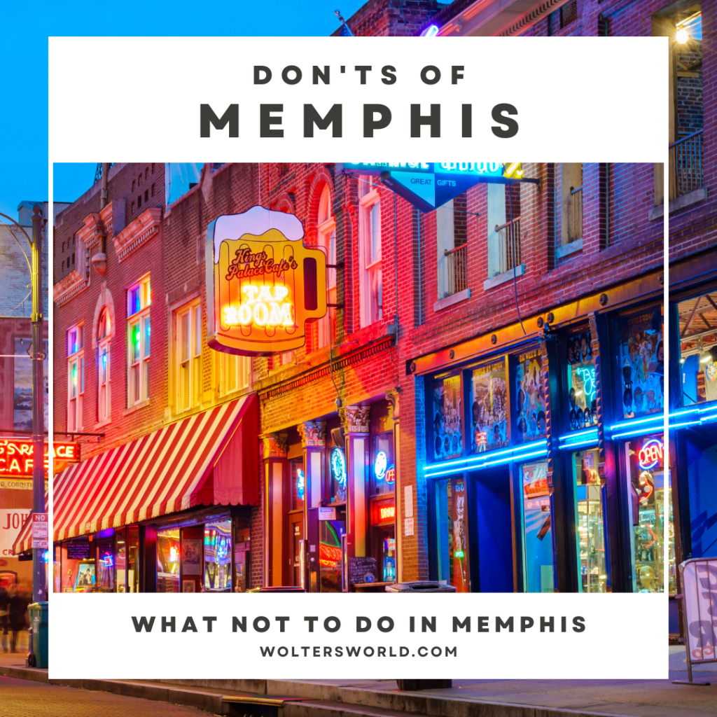 Memphis don'ts tourism