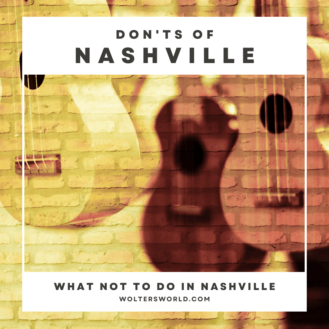Don'ts of Nashville