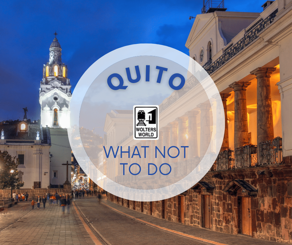 Quito travel advice