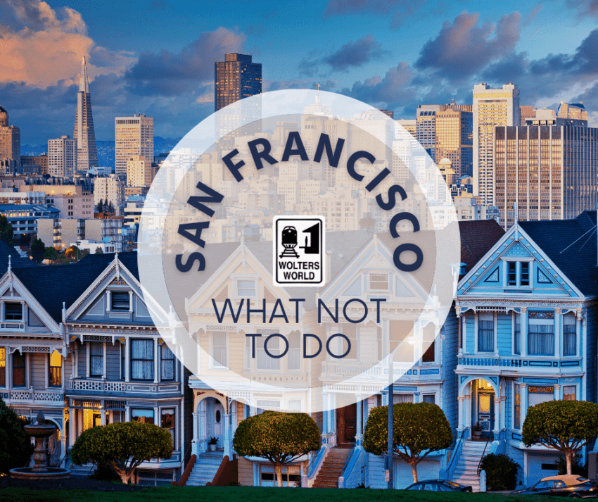 The do's and dont's of San Francisco