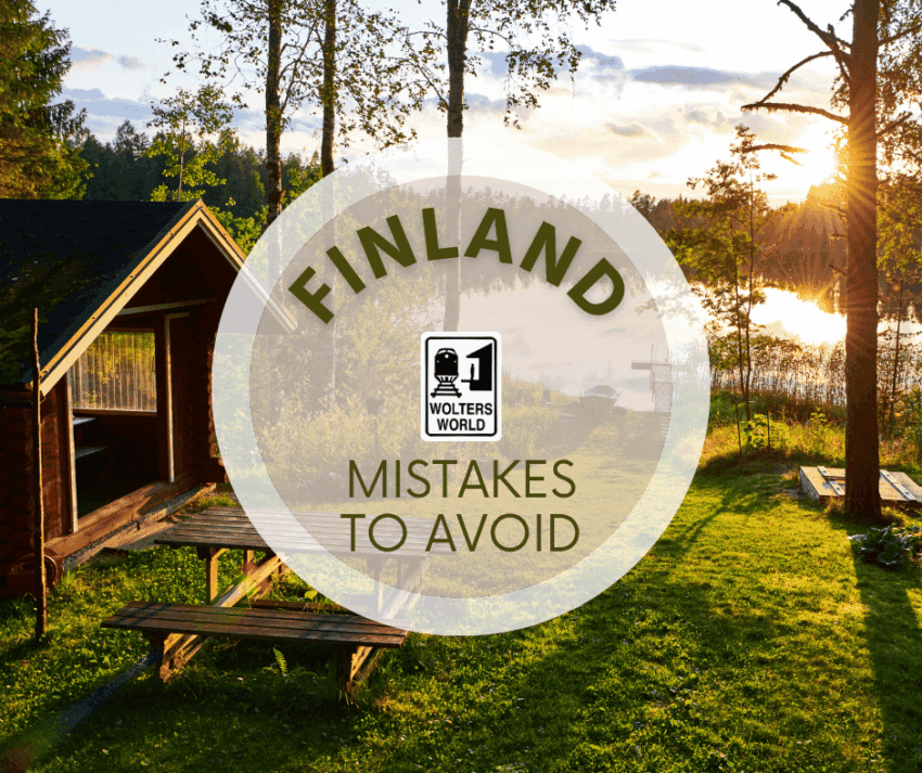 finland tourism mistakes