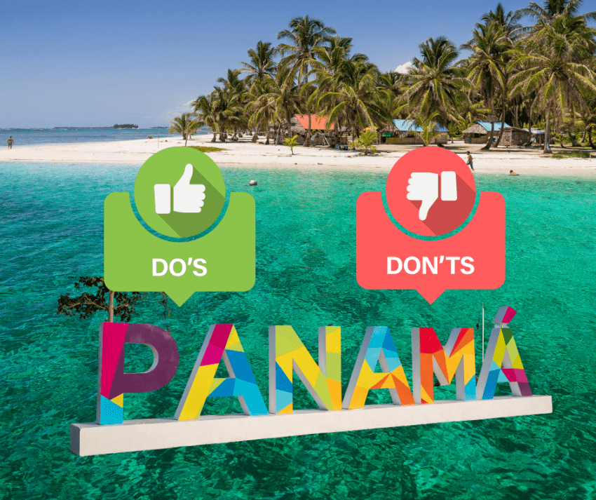 Dos and don'ts of panama