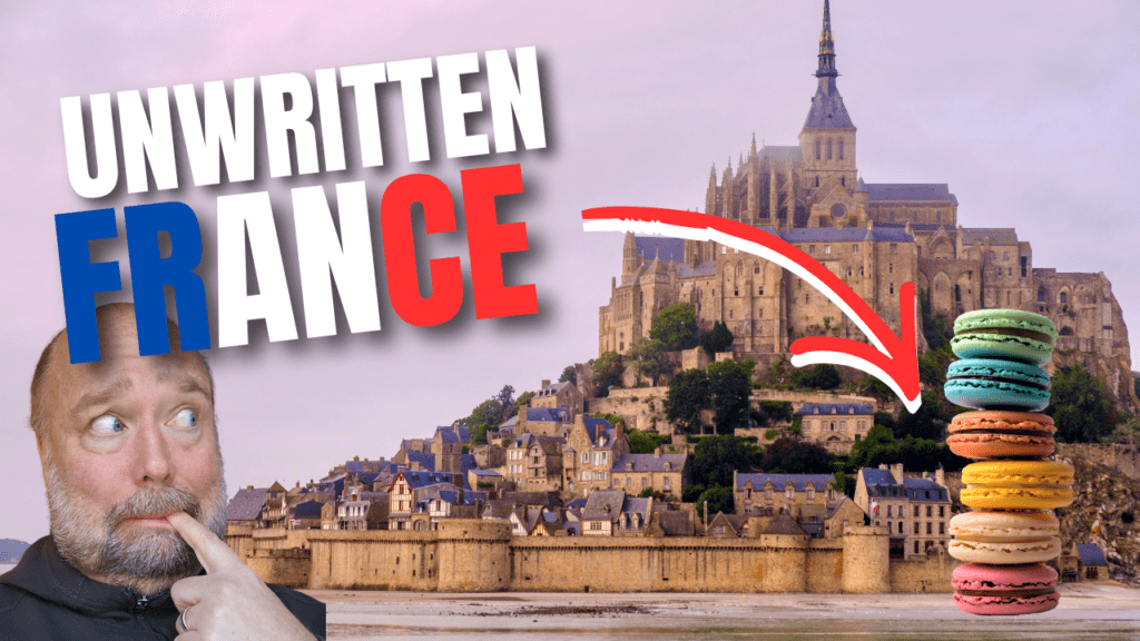 unwritten cultural norms in France that tourists do not know about